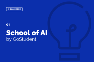 School of AI by GoStudent: How AI lesson summaries are paving the way for the classroom of the future